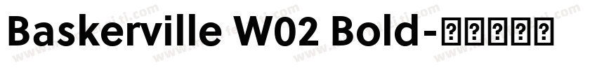 Baskerville W02 Bold字体转换
